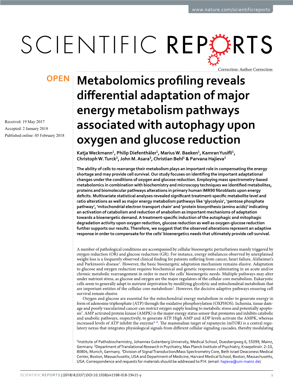 Metabolomics Profiling Reveals Differential Adaptation of Major