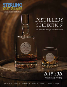 DISTILLERY COLLECTION the Distiller’S Choice for Etched Glassware