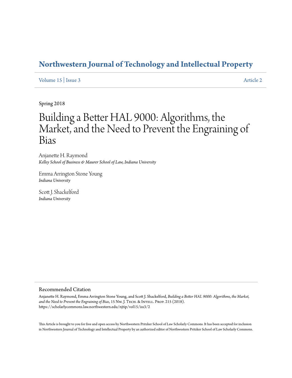 Building a Better HAL 9000: Algorithms, the Market, and the Need to Prevent the Engraining of Bias Anjanette H