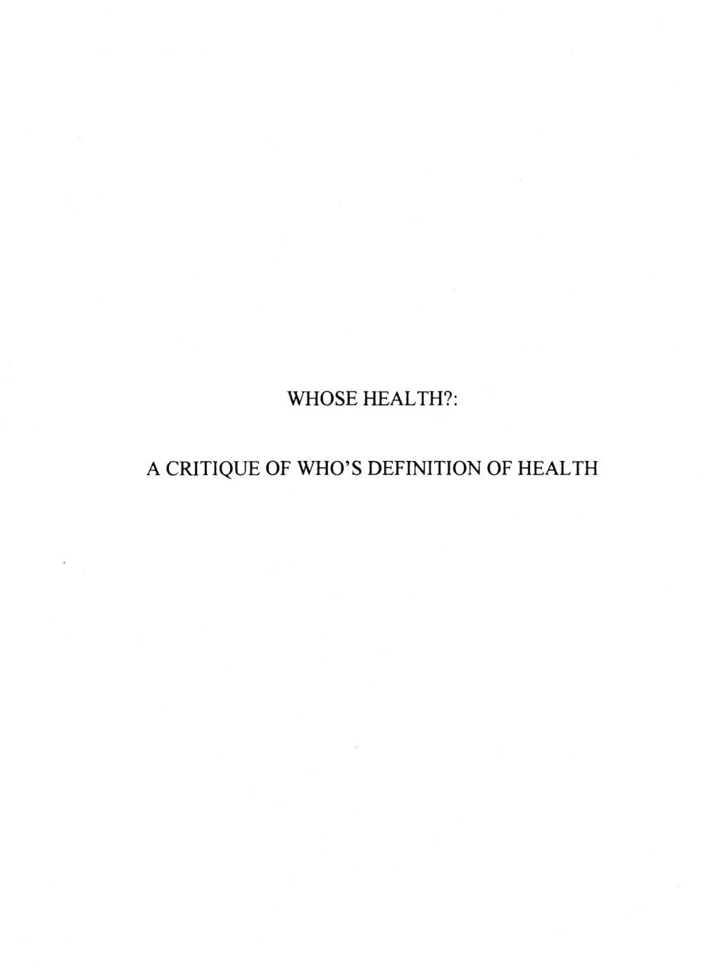 A Critique of Who's Definition of Health Whose Health?