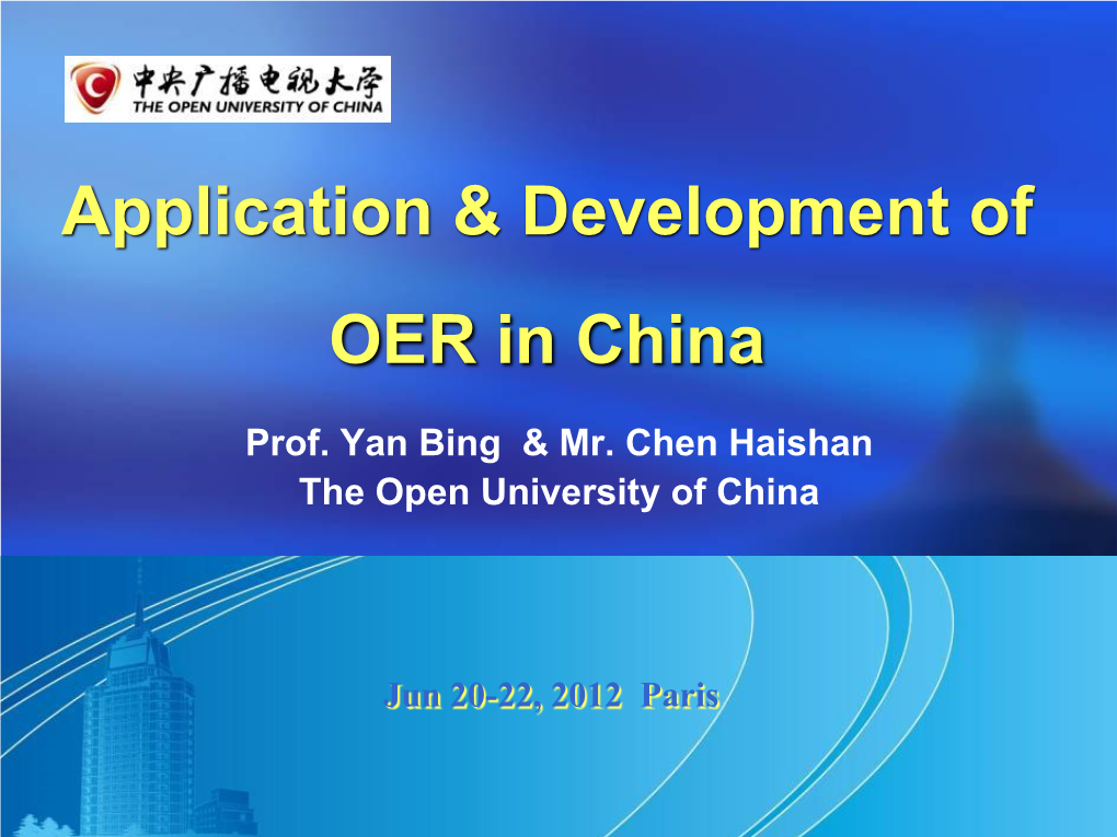 Application & Development of OER in China