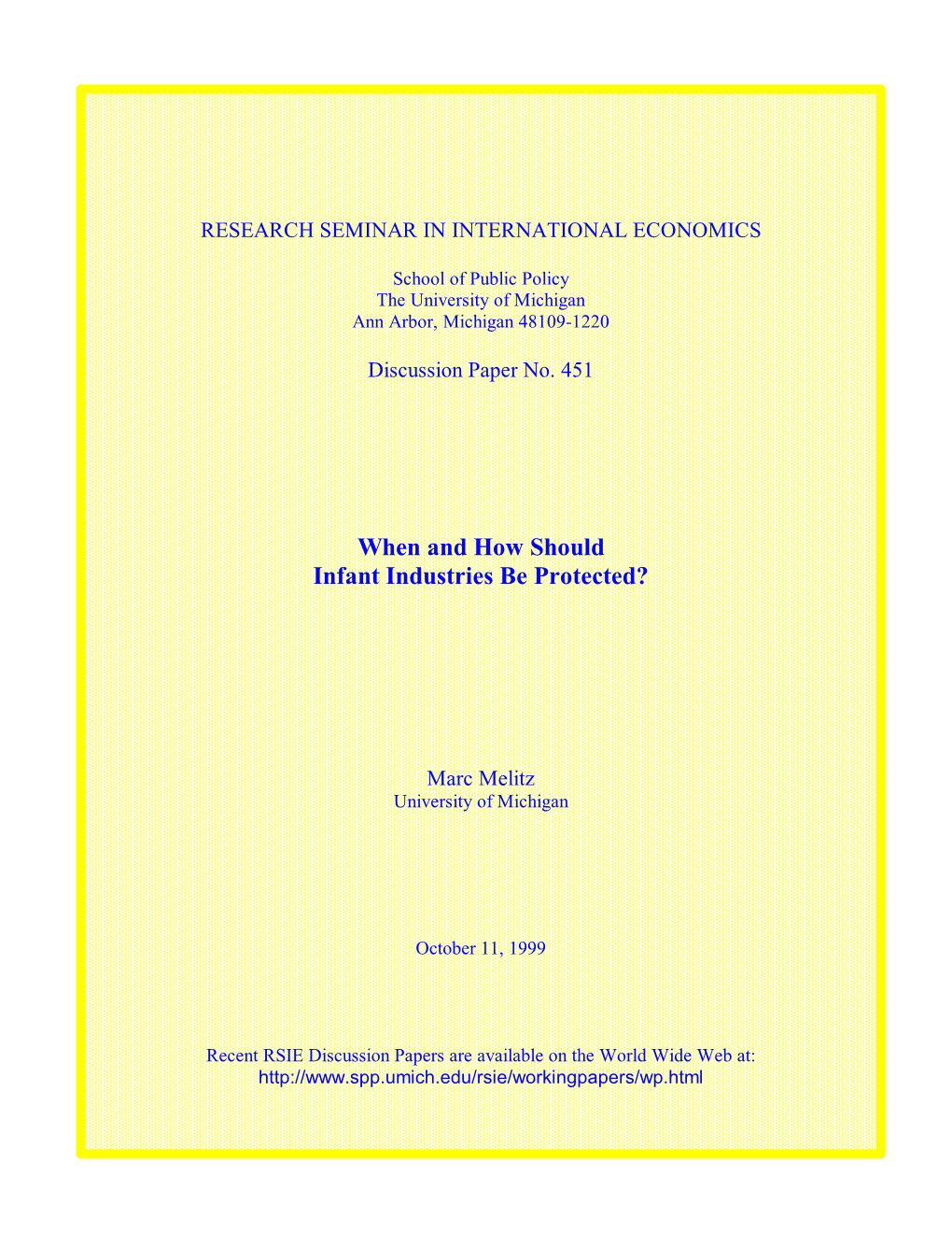 When and How Should Infant Industries Be Protected?