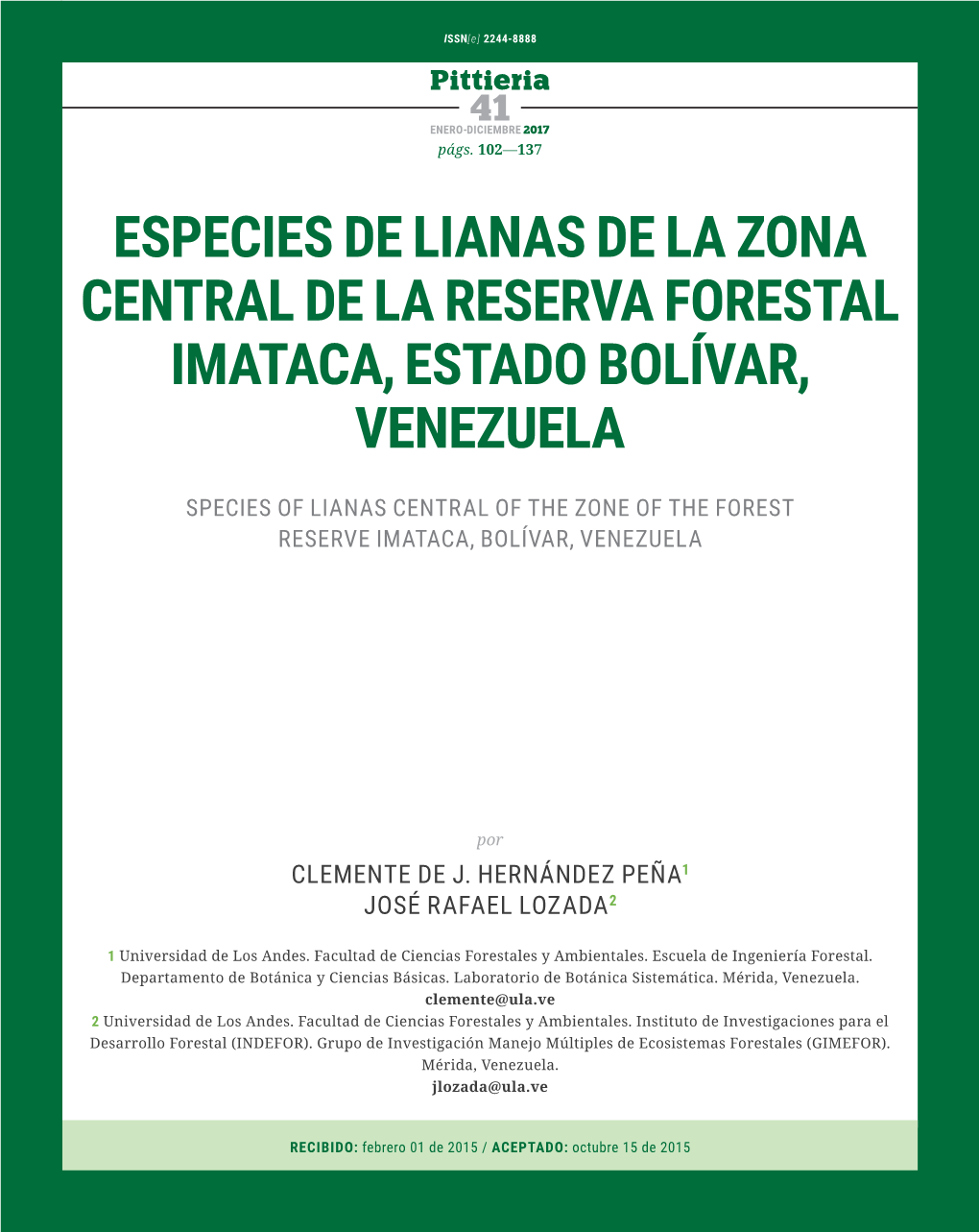 Especies De Lianas De La Zona Central De La Reserva Forestal Imataca, Estado Bolívar, Venezuela