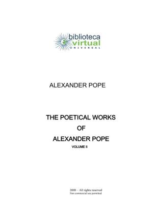 Alexander Pope the Poetical Works of Alexander Pope