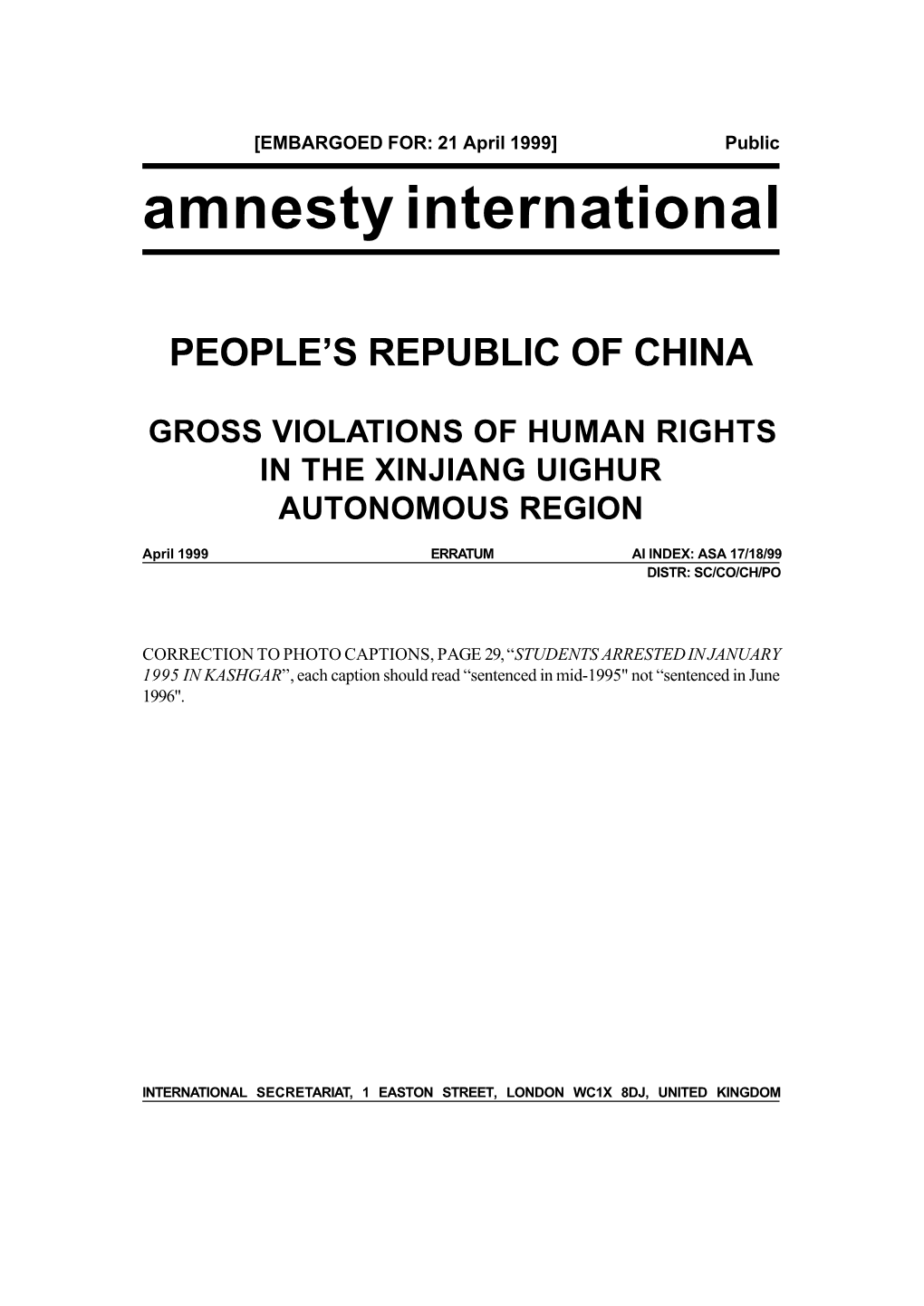 Gross Violations of Human Rights in the Xinjiang Uighur Autonomous Region