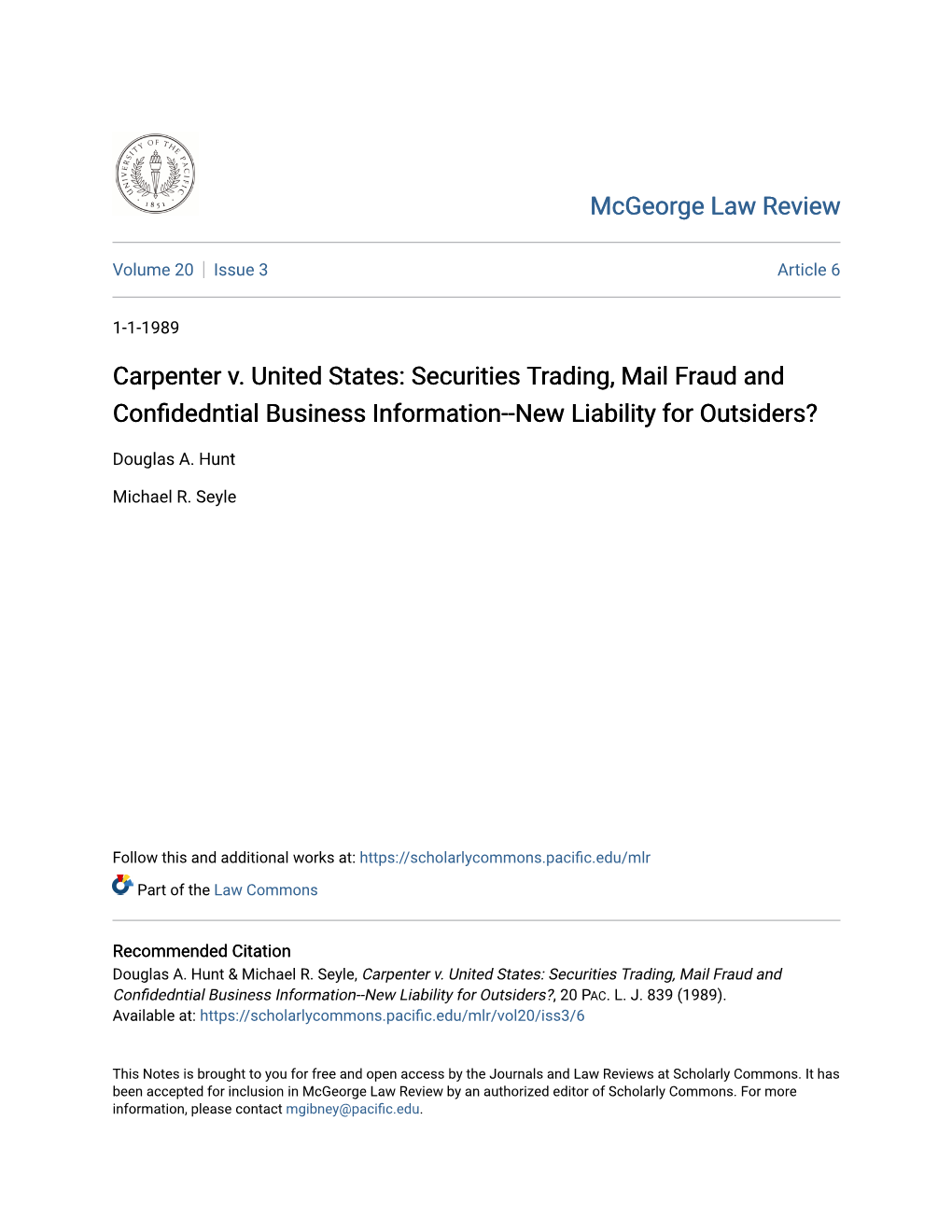 Carpenter V. United States: Securities Trading, Mail Fraud and Confidedntial Business Information--New Liability for Outsiders?