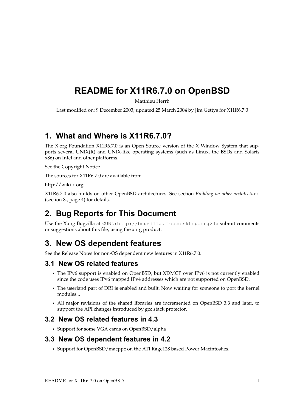 README for X11R6.7.0 on Openbsd Matthieu Herrb Last Modiﬁed On: 9 December 2003; Updated 25 March 2004 by Jim Gettys for X11R6.7.0