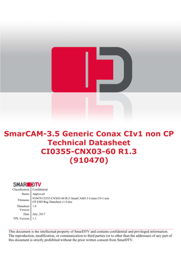 Smarcam-3.5 Generic Conax Civ1 Non CP Technical Datasheet CI0355-CNX03-60 R1.3 (910470)