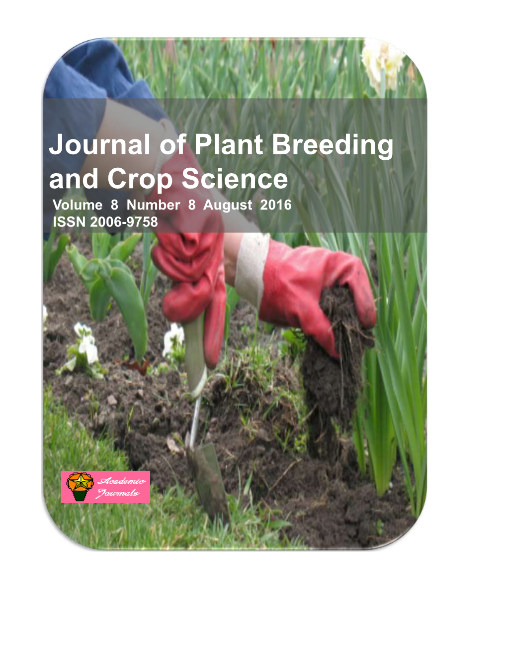 Journal of Plant Breeding and Crop Science Volume 8 Number 8 August 2016 ISSN 2006-9758