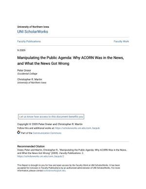 Manipulating the Public Agenda: Why ACORN Was in the News, and What the News Got Wrong
