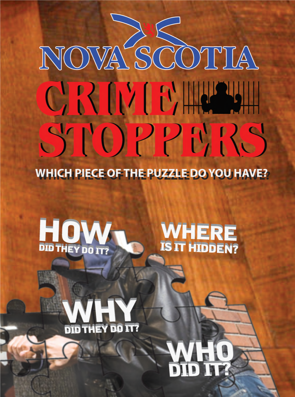 Halifax.Ca the Story of Crime Stoppers Crime Stoppers Helps to Solve a Crime Every 14 Minutes Somewhere in the World