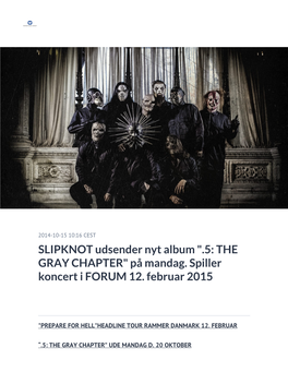 SLIPKNOT Udsender Nyt Album ".5: the GRAY CHAPTER" På Mandag