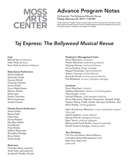 Advance Program Notes Taj Express: the Bollywood Musical Revue Friday, February 24, 2017, 7:30 PM