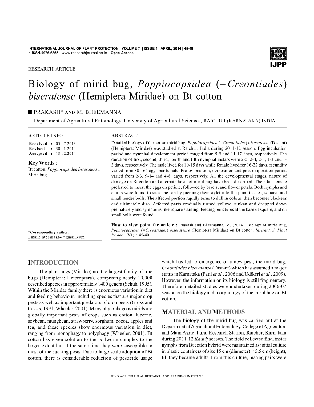 Biology of Mirid Bug, Poppiocapsidea (=Creontiades) Biseratense (Hemiptera Miridae) on Bt Cotton