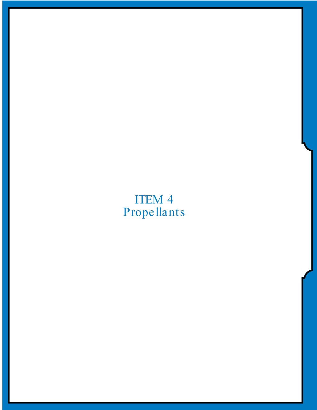 ITEM 4 Propellants CATEGORY II ~ ITEM 4 CATEGORY Propellants