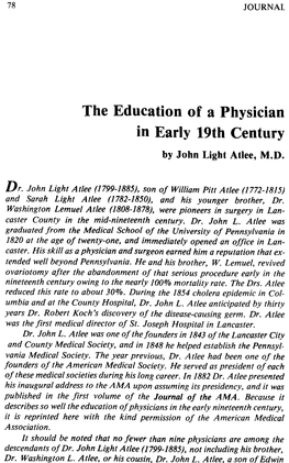 The Education of a Physician in Early 19Th Century by John Light Atlee, M.D