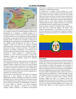 LA GRAN COLOMBIA Enfrentaban Sus Posiciones En Cuanto a La Extensión Del Territorio Colombiano Y Su Delimitación Fronteriza