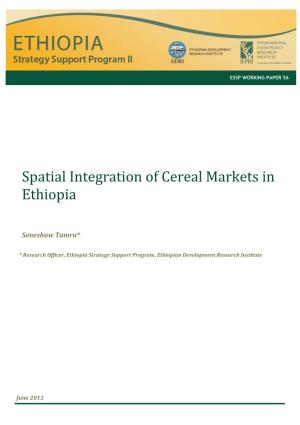 Spatial Integration of Cereal Markets in Ethiopia