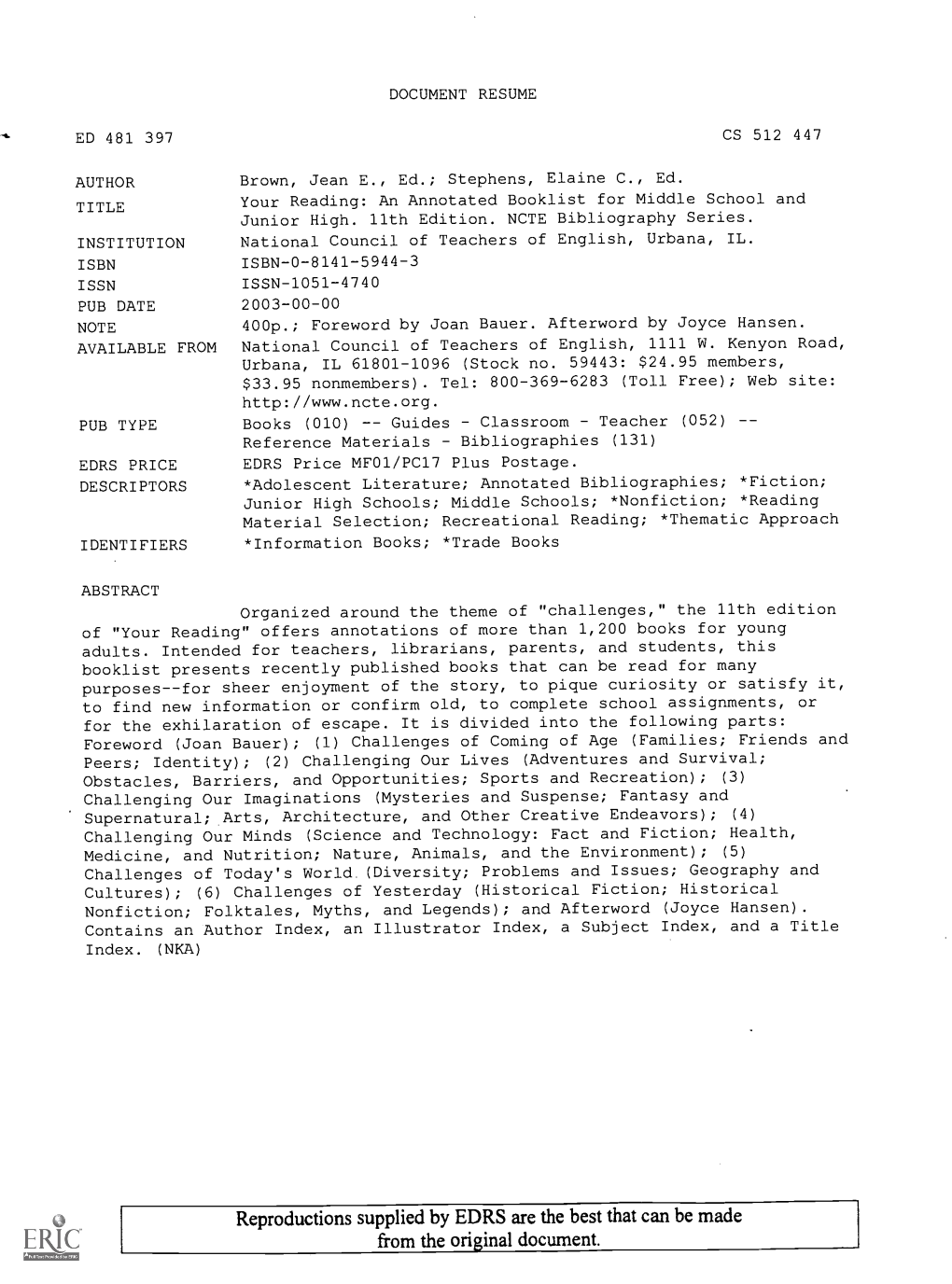 Reproductions Supplied by EDRS Are the Best That Can Be Made from the Original Document. Your Pca an Annotated Booklist for Middle &Hod