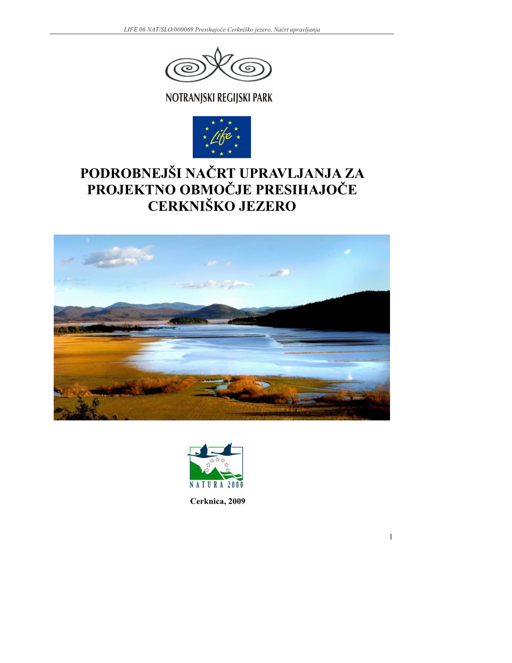 Podrobnejši Načrt Upravljanja Za Projektno Območje Presihajoče Cerkniško Jezero