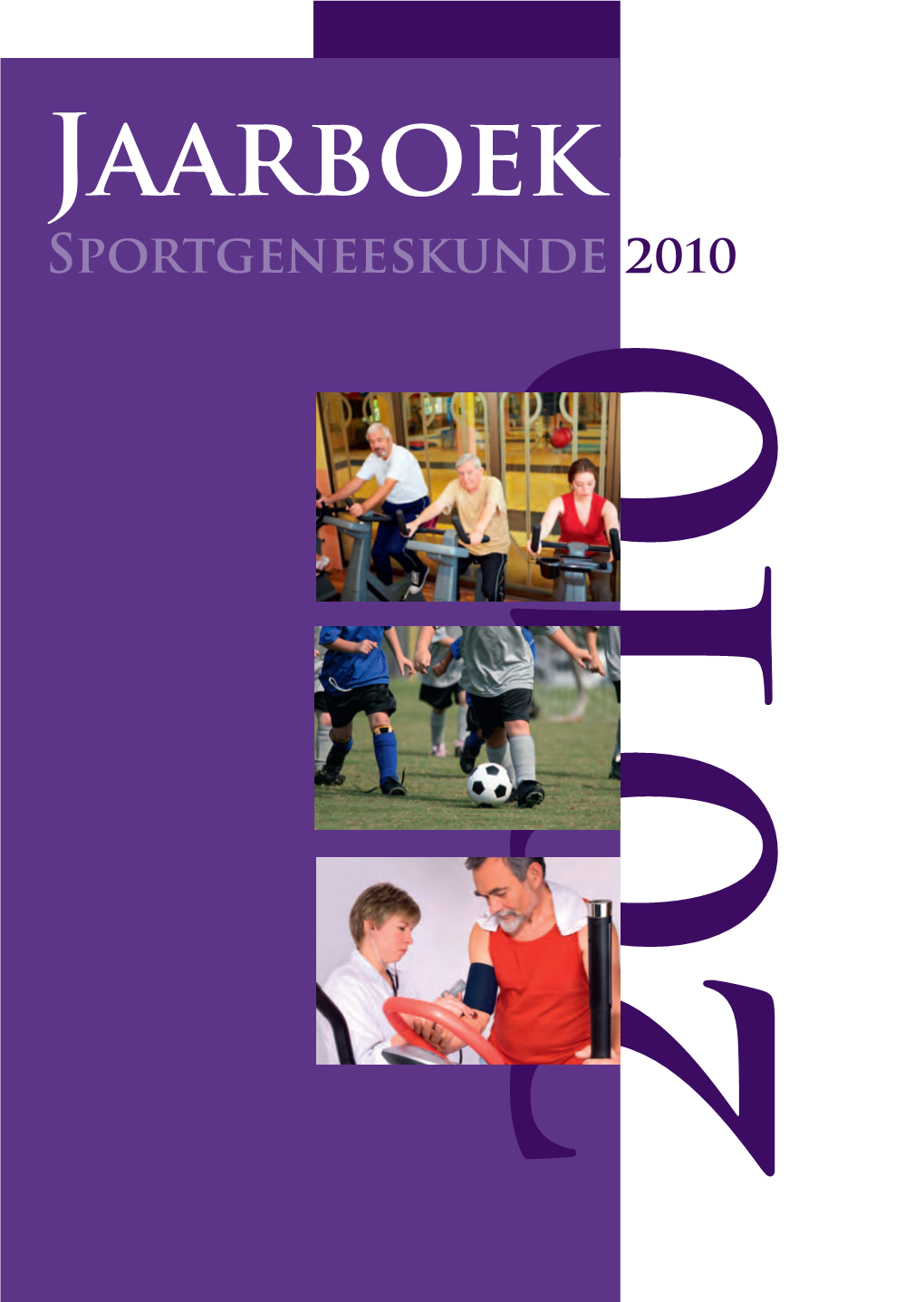 Jaarboek Sportgeneeskunde 2010 Jaarboek