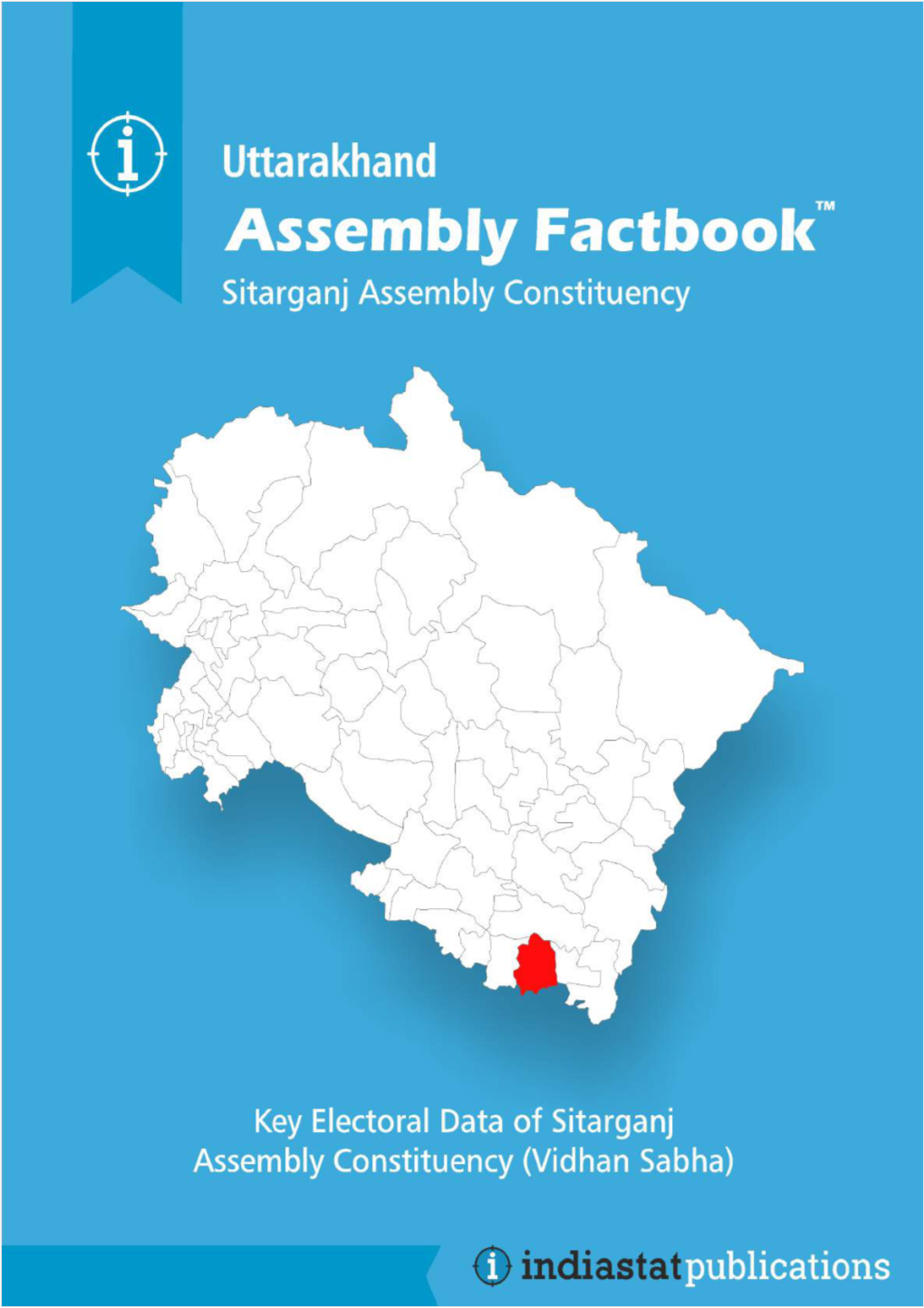 Sitarganj Assembly Uttarakhand Factbook | Key Electoral Data of Sitarganj Assembly Constituency | Sample Book