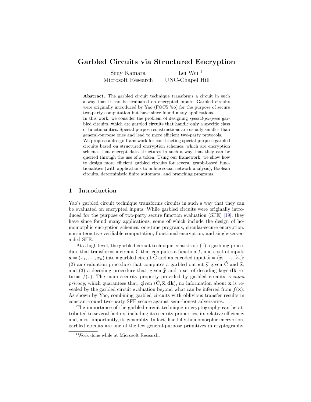 Garbled Circuits Via Structured Encryption Seny Kamara Lei Wei 1 Microsoft Research UNC-Chapel Hill