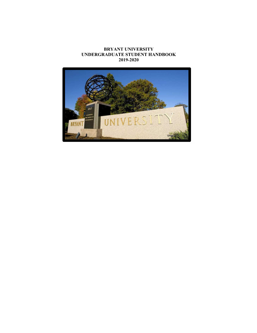 Bryant University Undergraduate Student Handbook 2019-2020