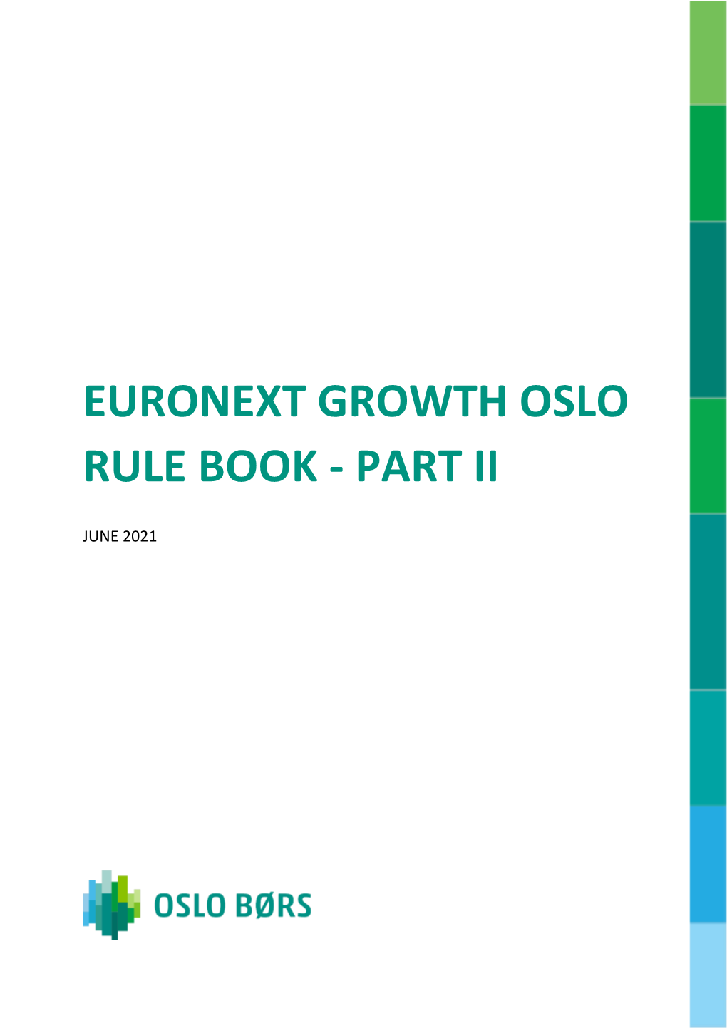 Euronext Growth Oslo Rule Book - Part Ii