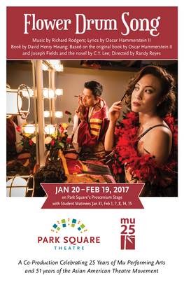 FEB 19, 2017 on Park Square’S Proscenium Stage with Student Matinees Jan 31, Feb 1, 7, 8, 14, 15