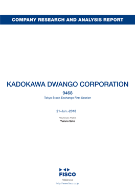 KADOKAWA DWANGO CORPORATION 9468 Tokyo Stock Exchange First Section