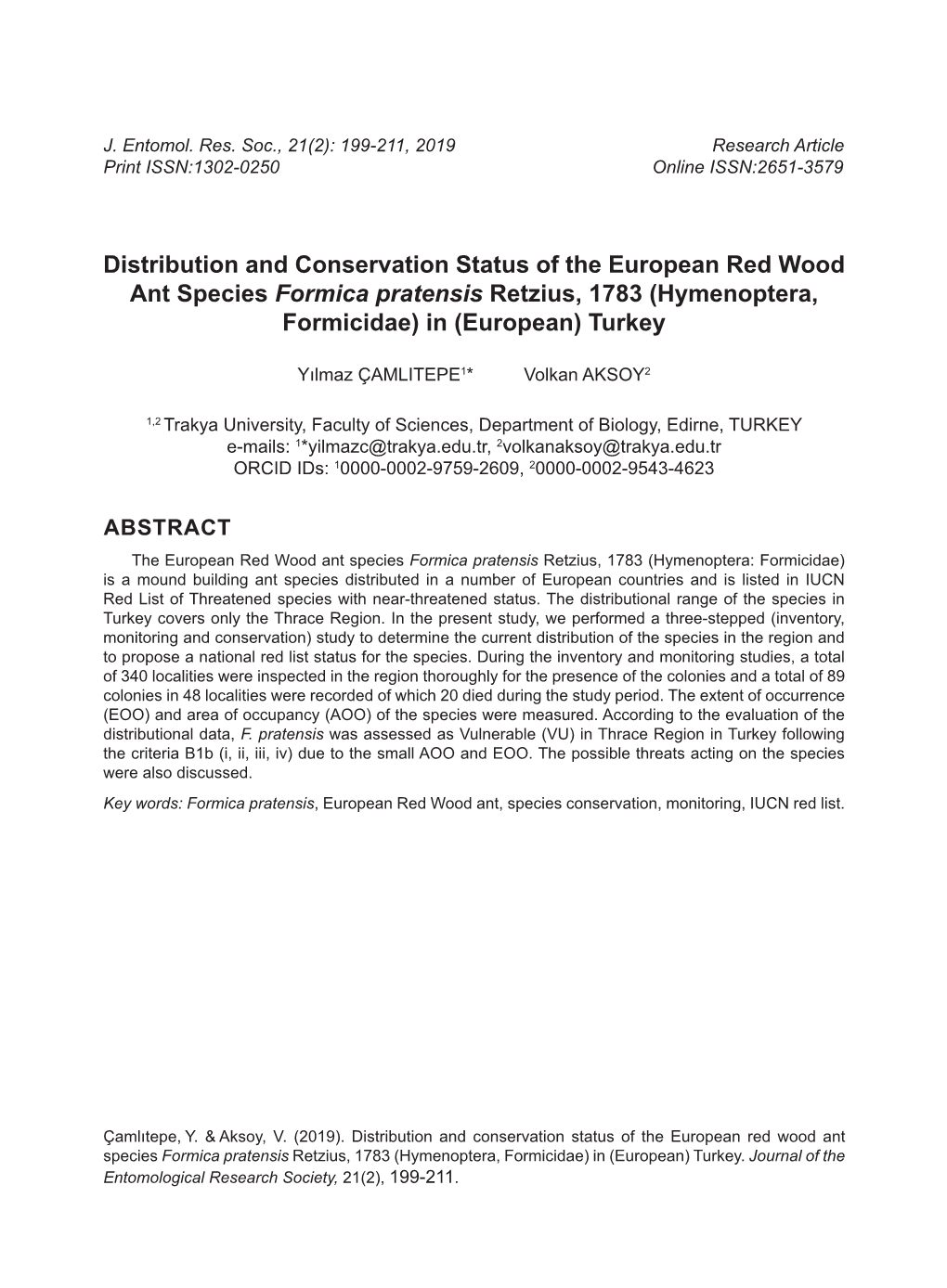 Distribution and Conservation Status of the European Red Wood Ant Species Formica Pratensis Retzius, 1783 (Hymenoptera, Formicidae) in (European) Turkey