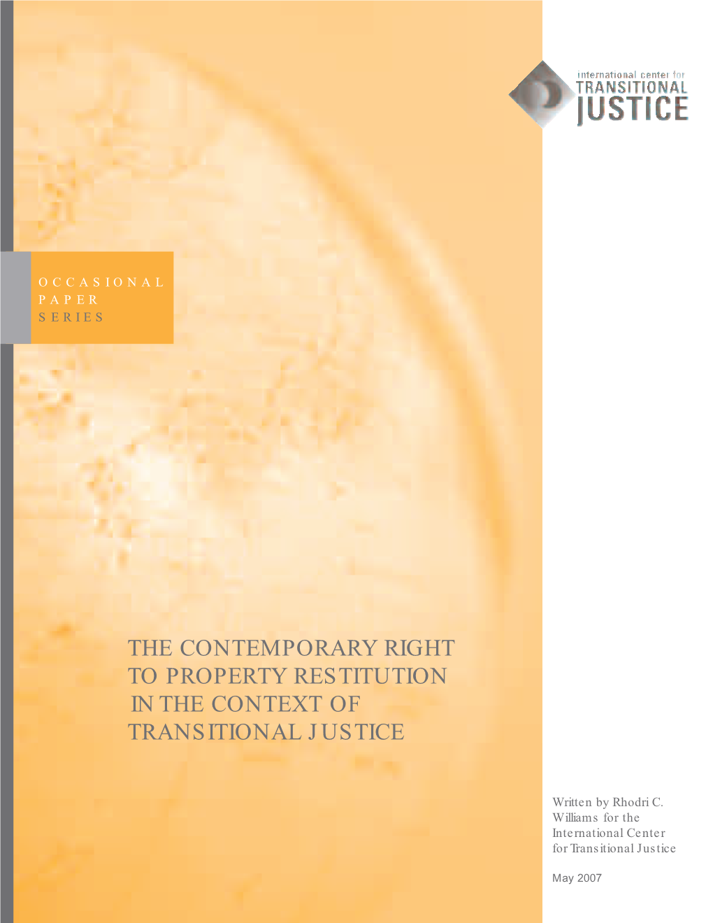 The Contemporary Right to Property Restitution in the Context of Transitional Justice