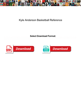 Kyle Anderson Basketball Reference