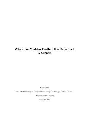 Why John Madden Football Has Been Such a Success