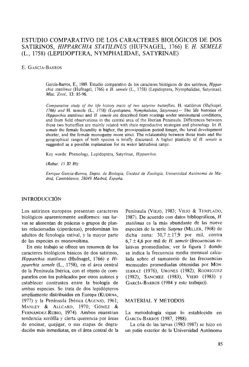 ESTUDIO COMPARATIVO DE LOS CARACTERES Biológicos DE DOS SATIRINOS, HIPPARCHIA STATILINUS (HUFNAGEL, 1766) E H. SEMELE (L., 1758