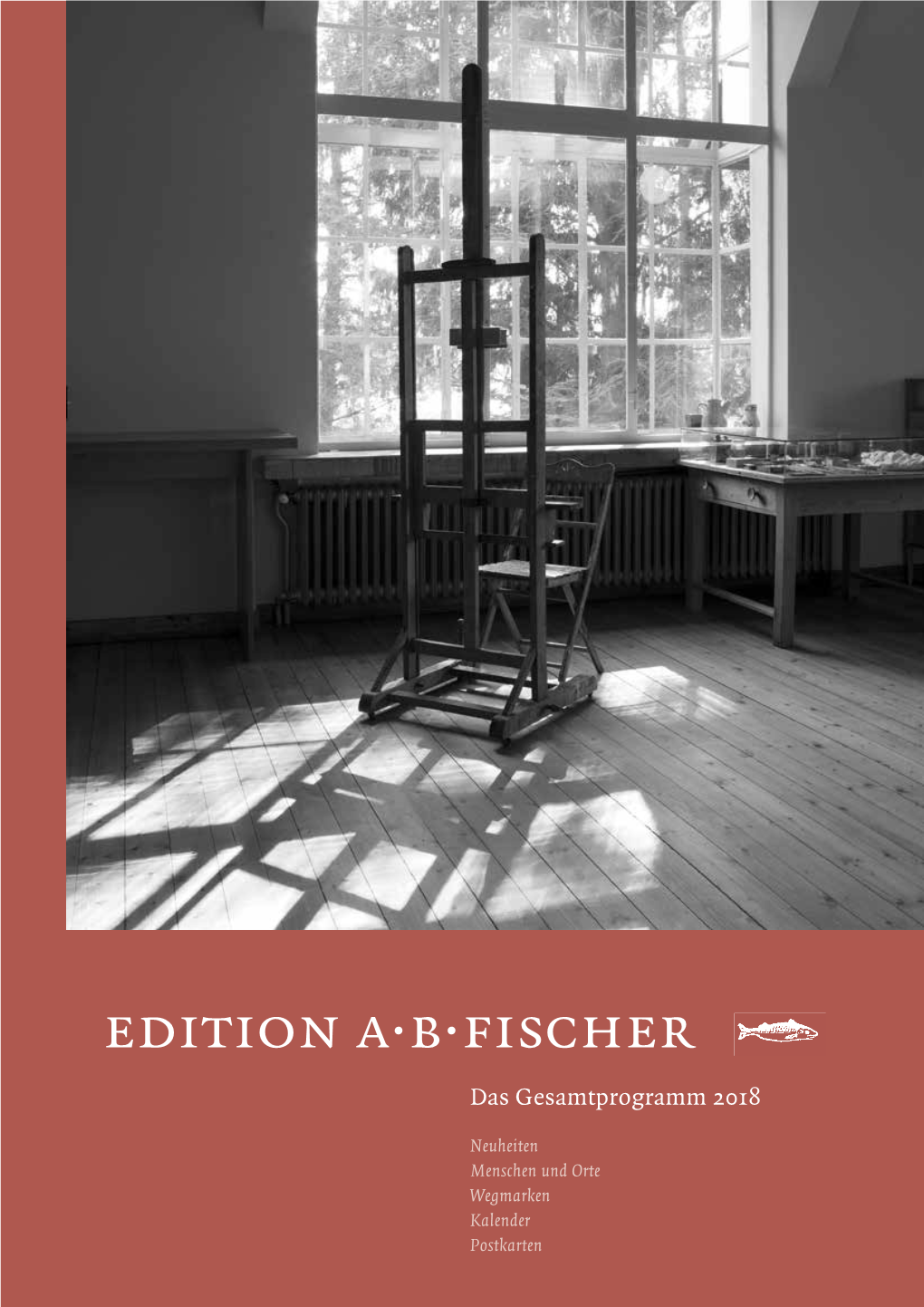 Edition A·B·Fischer Das Gesamtprogramm 2018