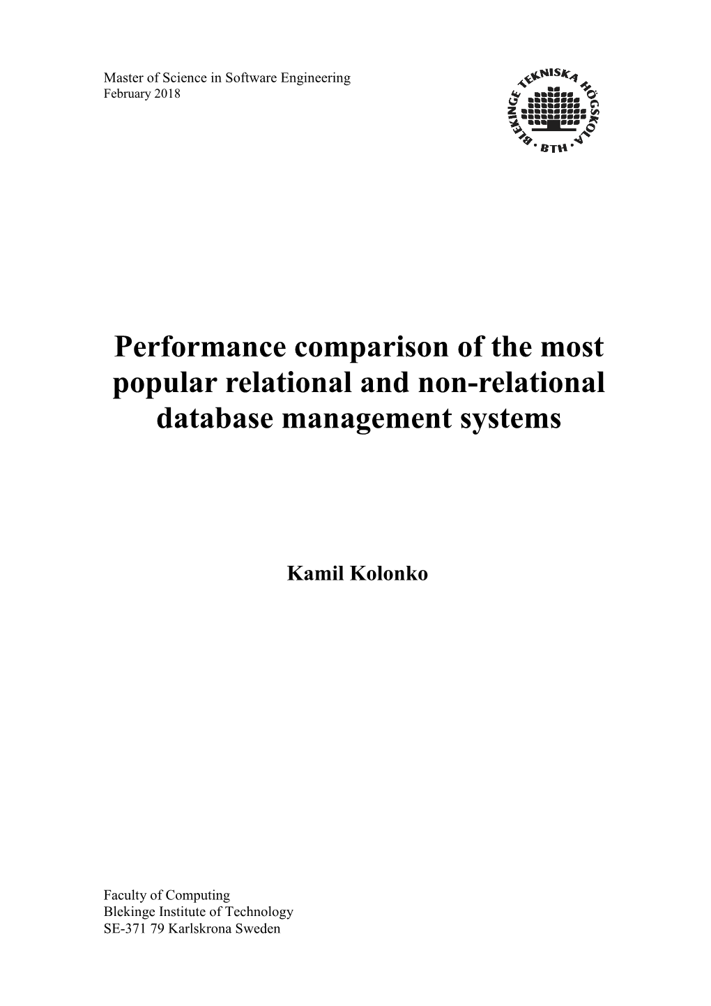 Performance Comparison of the Most Popular Relational and Non-Relational Database Management Systems