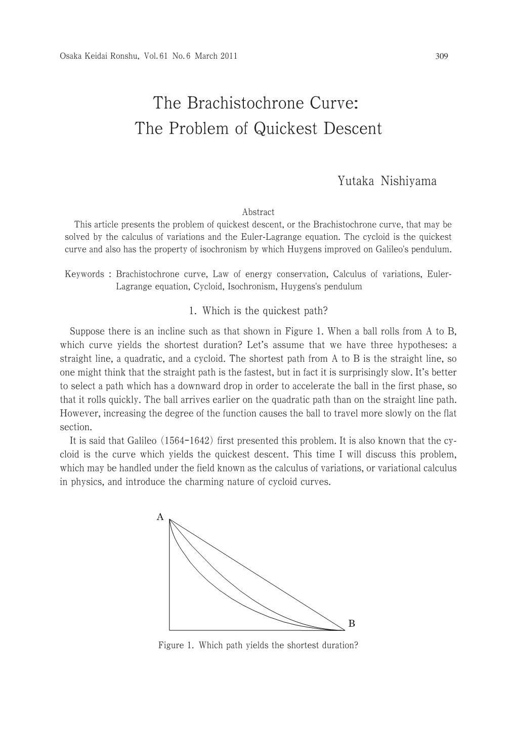 The Brachistochrone Curve: the Problem of Quickest Descent