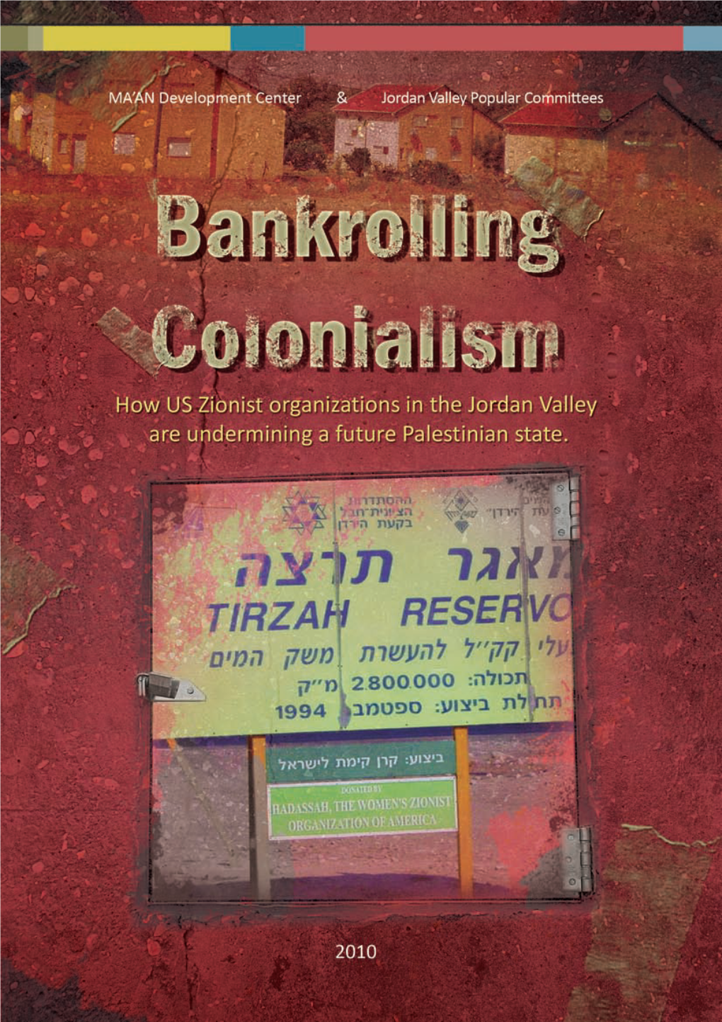 How US Zionist Organizations in the Jordan Valley Are Undermining a Future Palestinian State