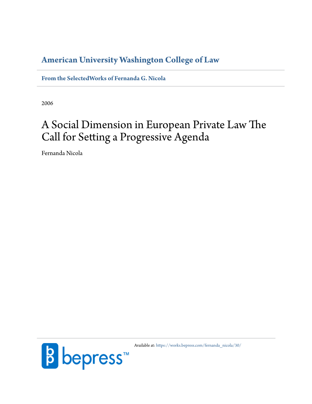 A Social Dimension in European Private Law the Call for Setting a Progressive Agenda Fernanda Nicola