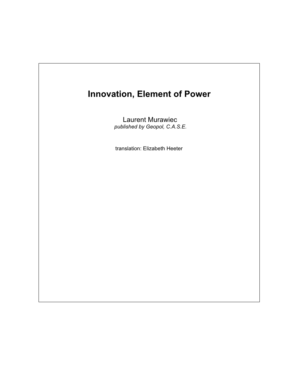 Innovation, Element of Power