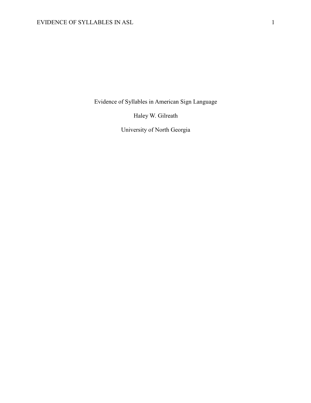 The Presence of Syllables in American Sign Language