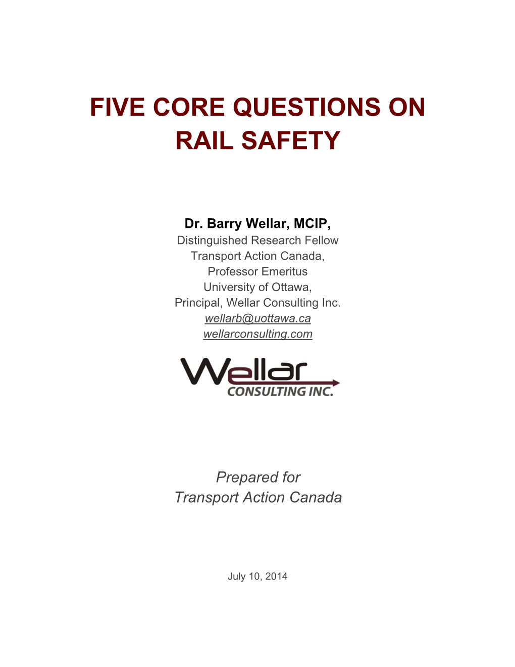 Five Core Questions on Rail Safety