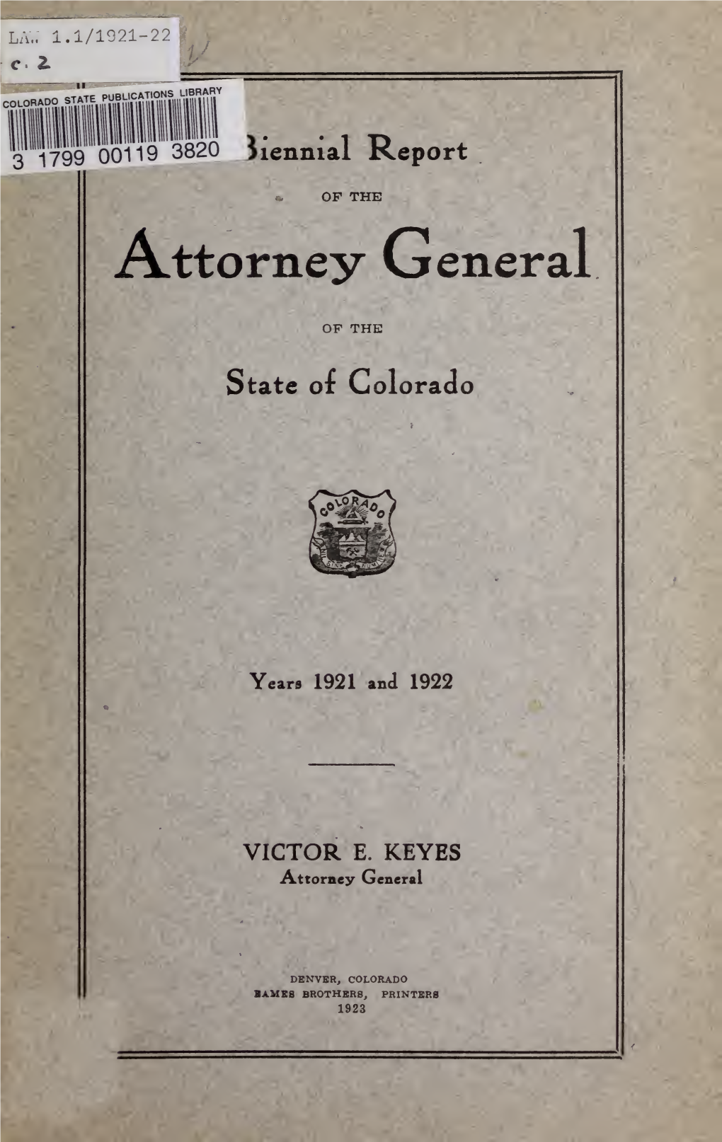 Biennial Report of the Attorney General of the State of Colorado