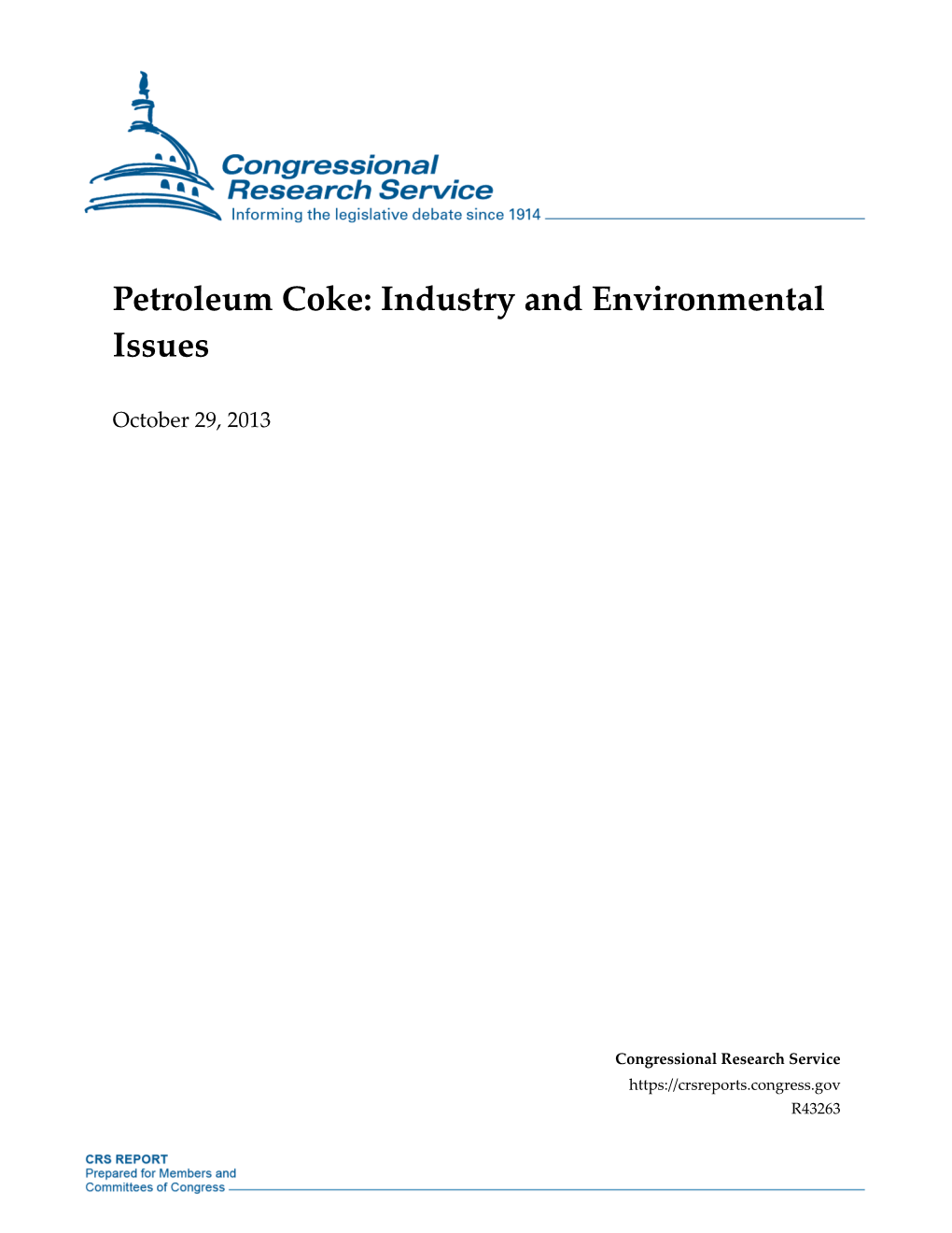 Petroleum Coke: Industry and Environmental Issues