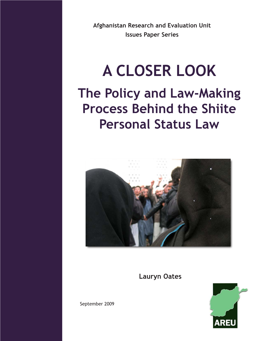 A CLOSER LOOK the Policy and Law-Making Process Behind the Shiite Personal Status Law
