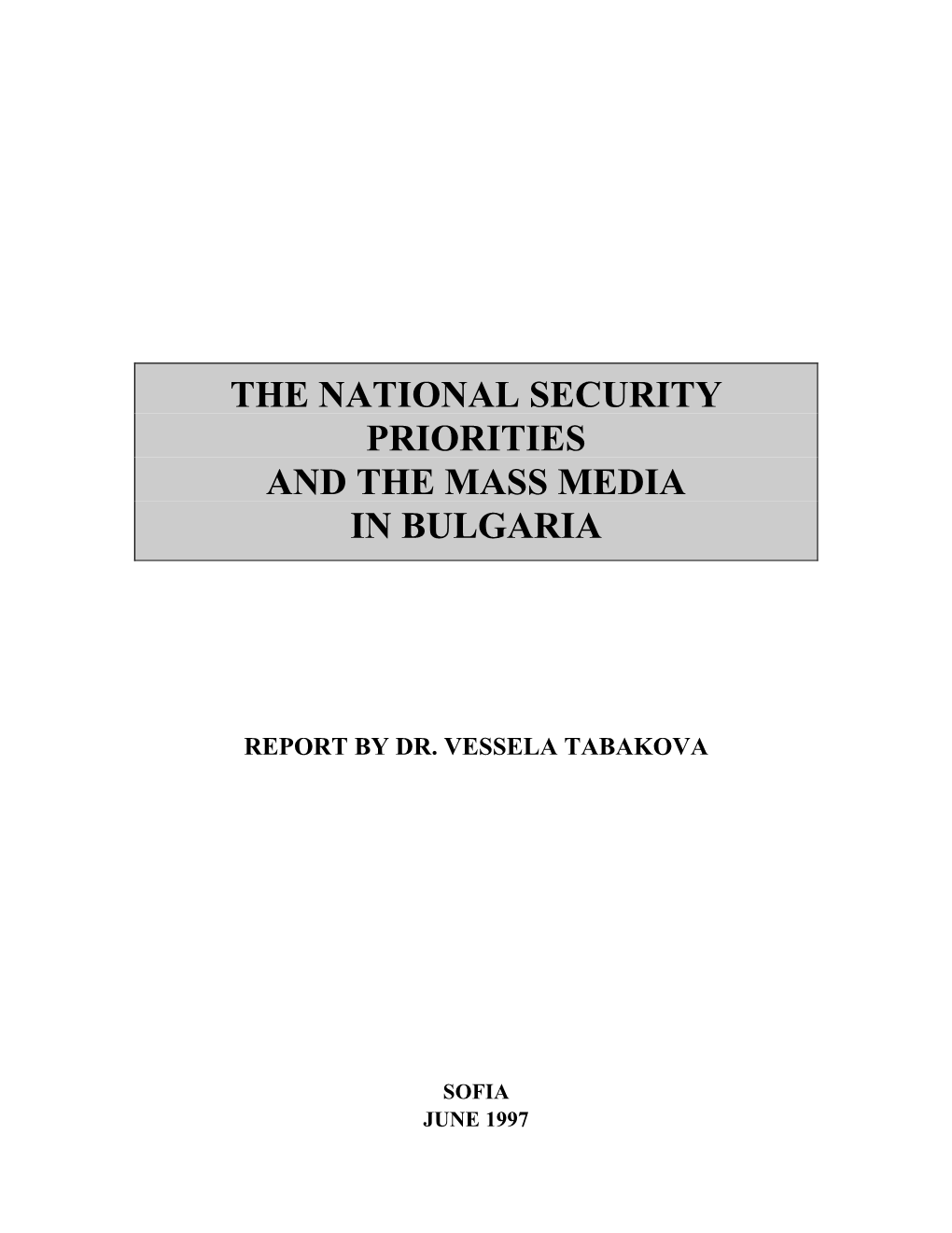 The National Security Priorities and the Mass Media in Bulgaria