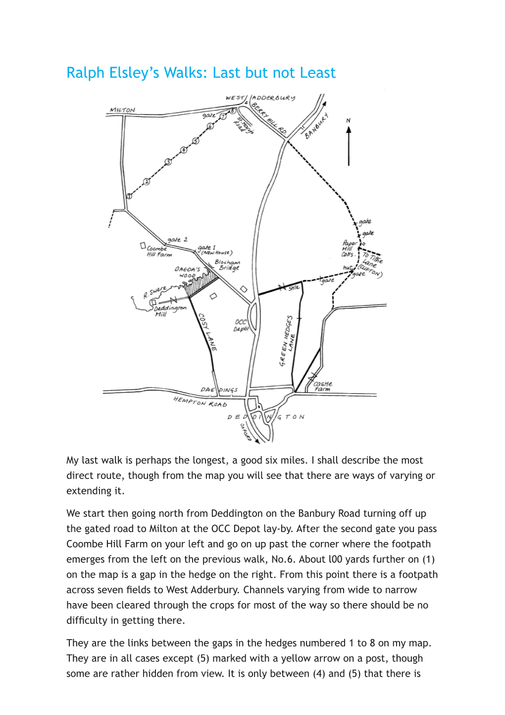 Ralph Elsley's Walks: Last but Not Least