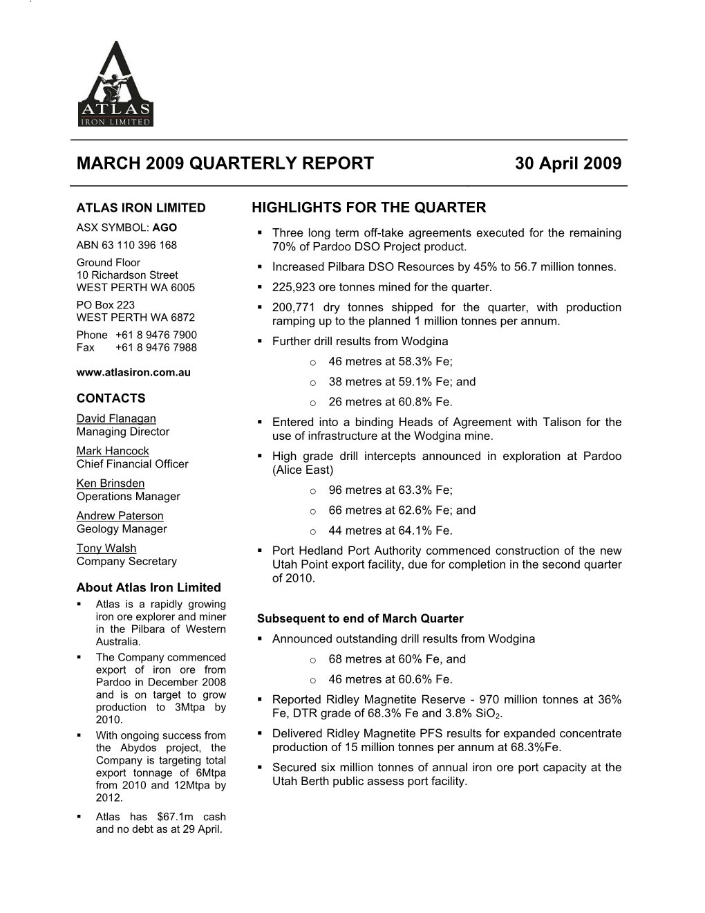 MARCH 2009 QUARTERLY REPORT 30 April 2009